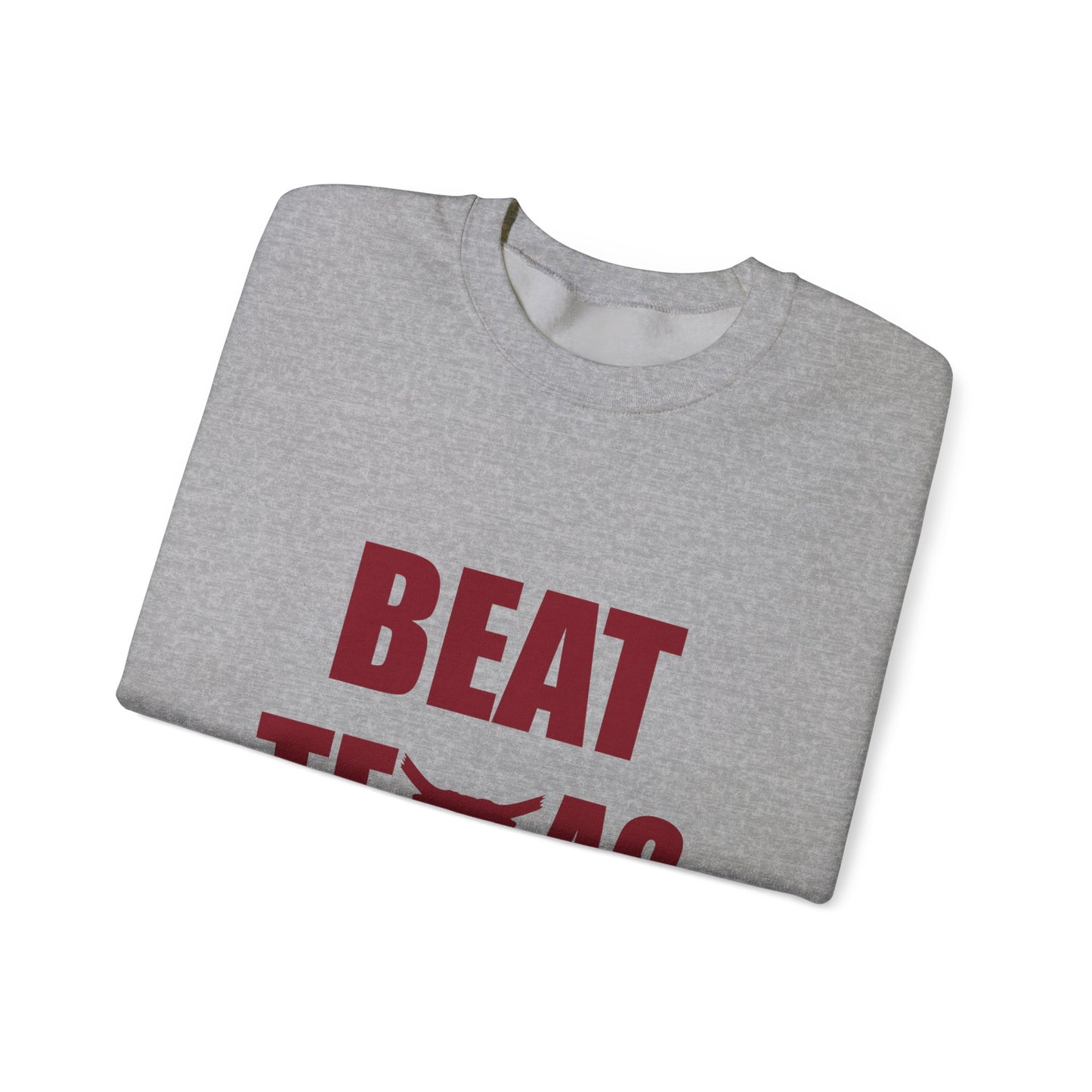 Beat Texas 2024 Sweatshirt